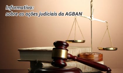 Ações judiciais da AGBAN: