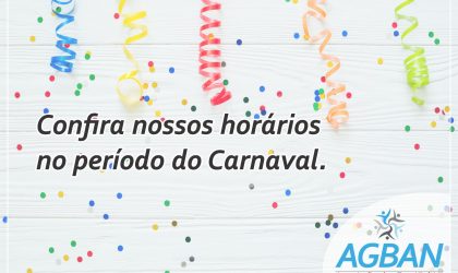 Nossos horários no período do Carnaval.