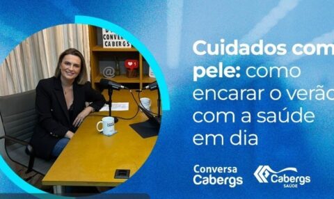 Conversa Cabergs sobre cuidados com a pele dia 26