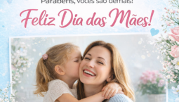 Homenagem ao Dia das Mães