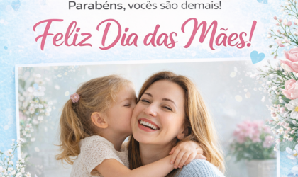 Homenagem ao Dia das Mães