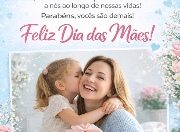 Homenagem ao Dia das Mães