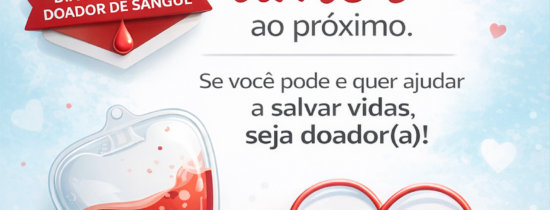 14 de junho é o Dia Mundial do Doador de Sangue