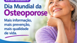 20 de outubro é dia de conscientizar sobre a osteoporose