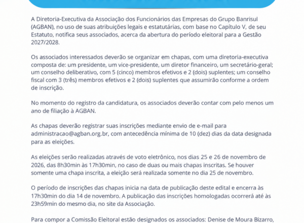 Estão abertas as inscrições de chapas para a nova diretoria e conselhos da AGBAN